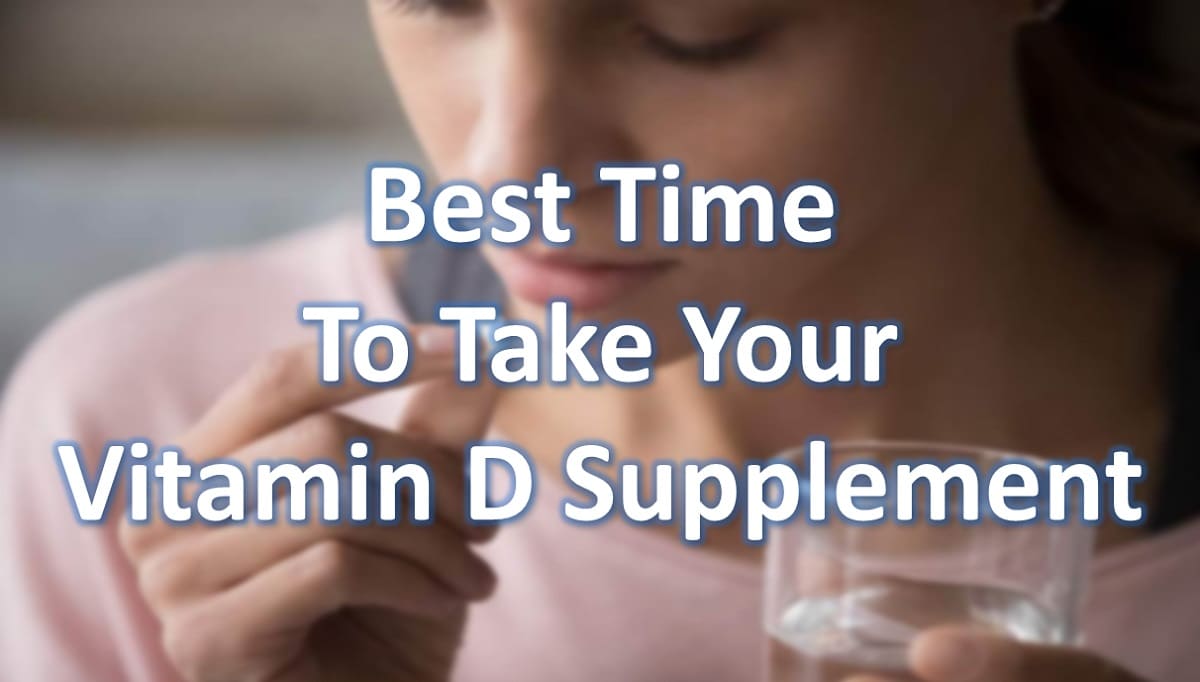 Best Time to Take Your Vitamin D Supplement