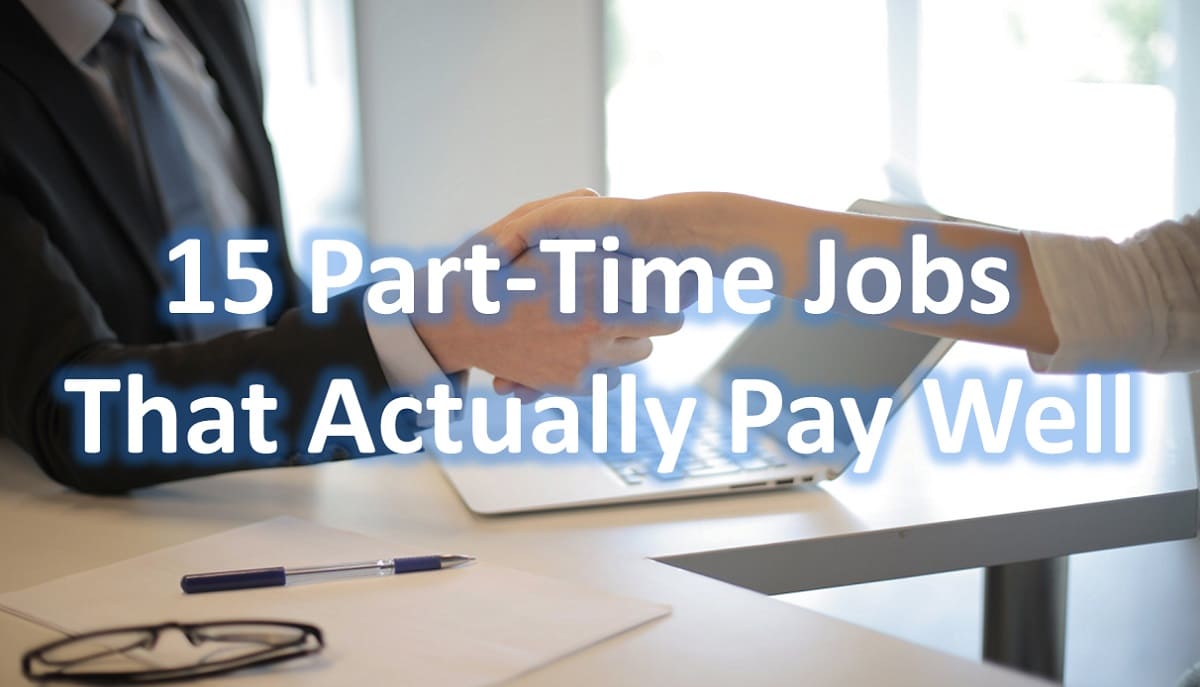 15 Part-Time Jobs That Actually Pay Well