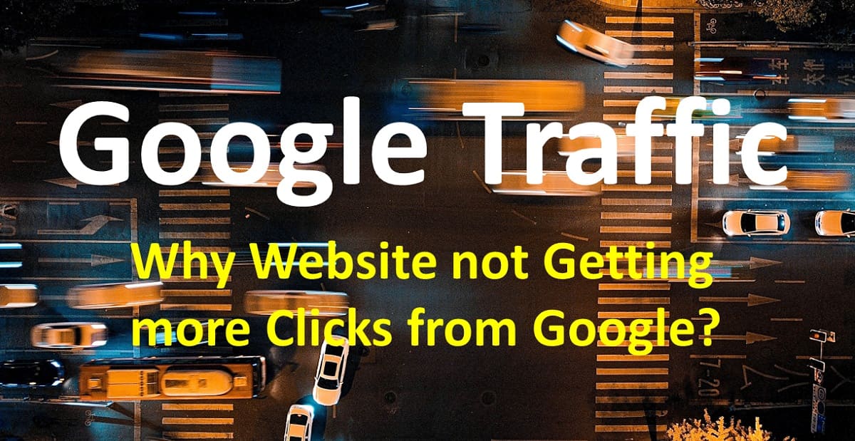 Why Website not Getting more Clicks from Google?