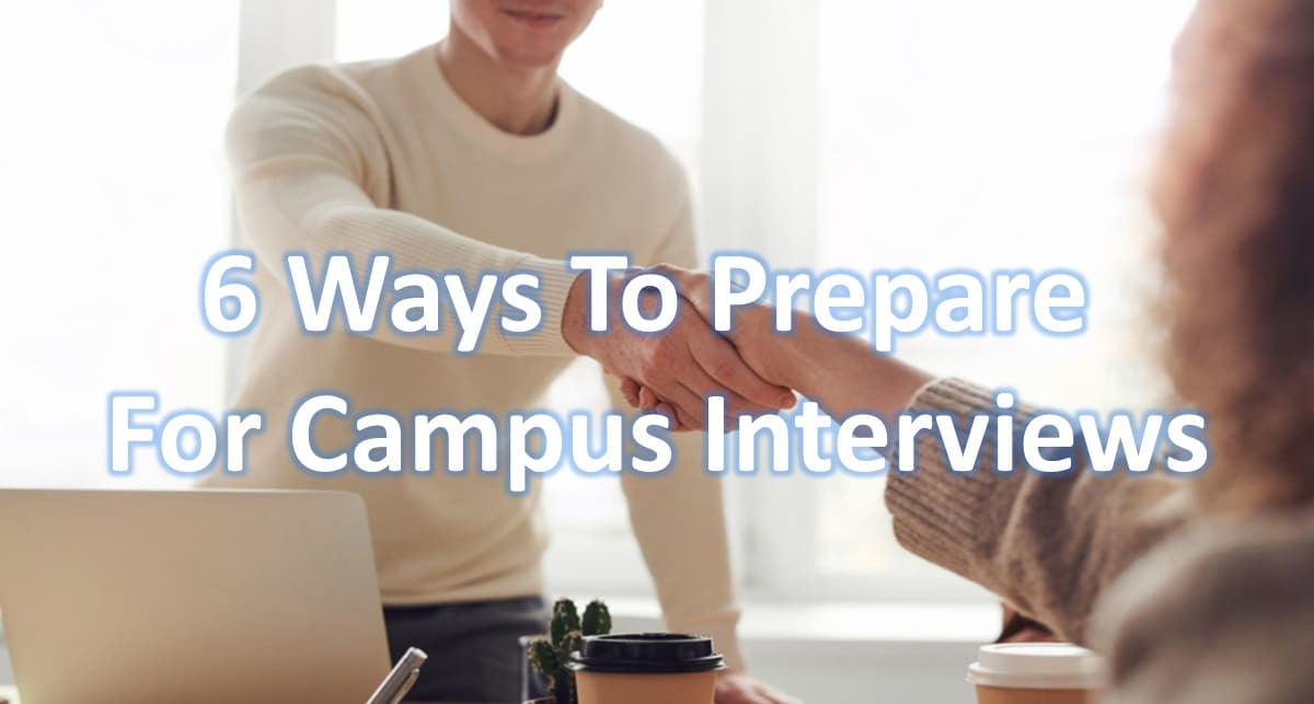 6 Ways To Prepare For Campus Interviews Fresher