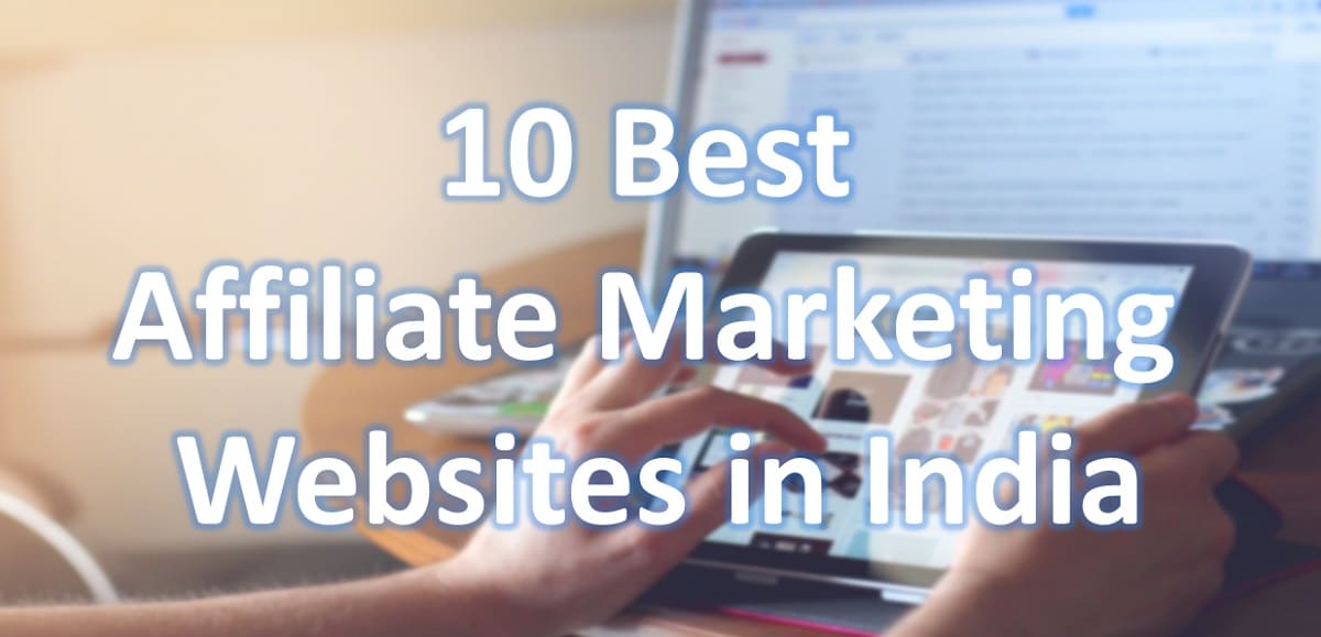 10 Best Affiliate Marketing Websites in India