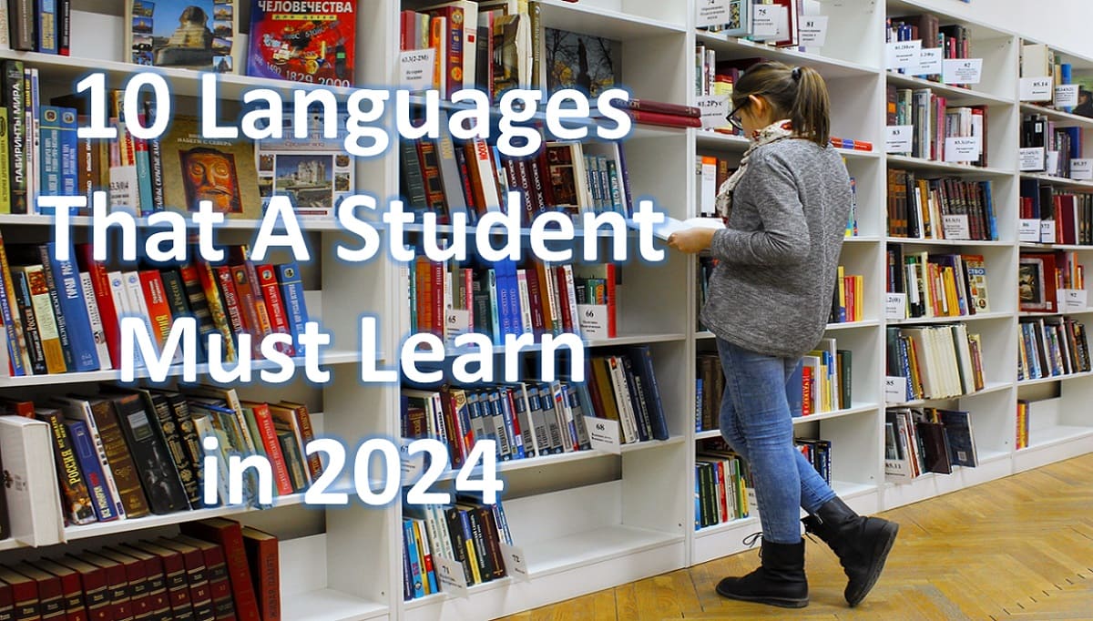 10 Languages That A Student Must Learn in 2024