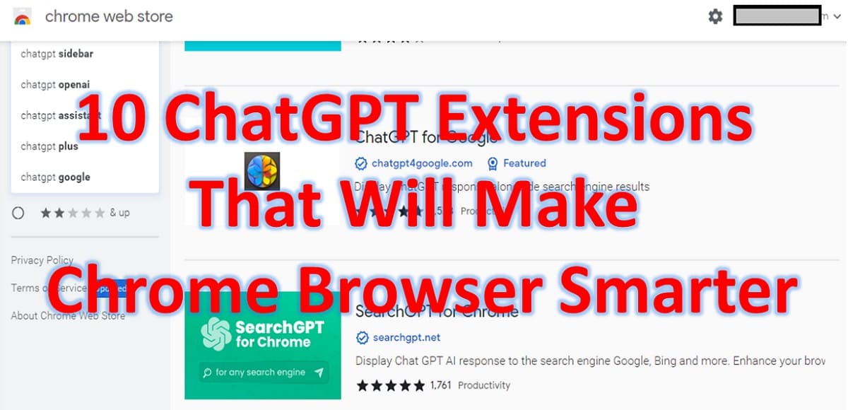 10 ChatGPT Extensions That Will Make Chrome Browser Smarter