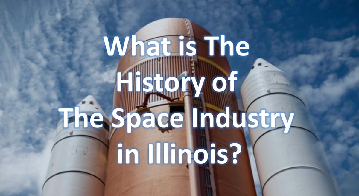 What is The History of The Space Industry in Illinois?
