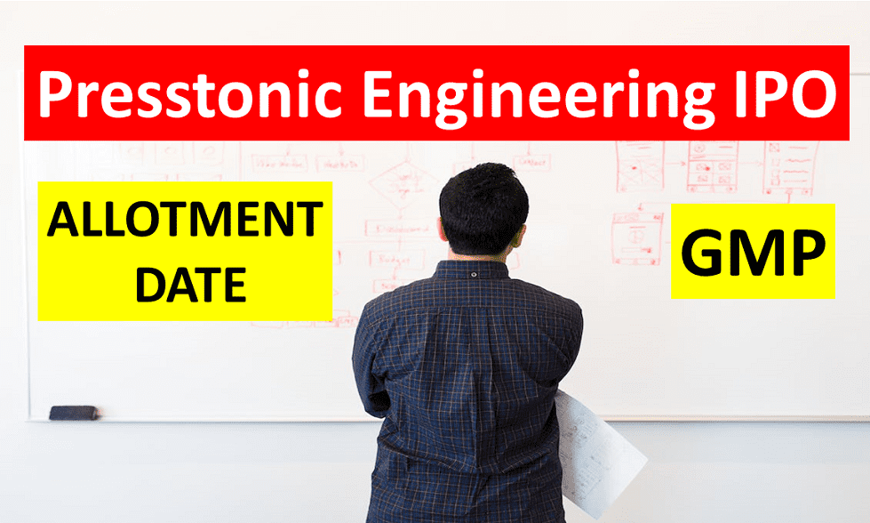 Presstonic Engineering IPO Allotment Date, GMP, Details
