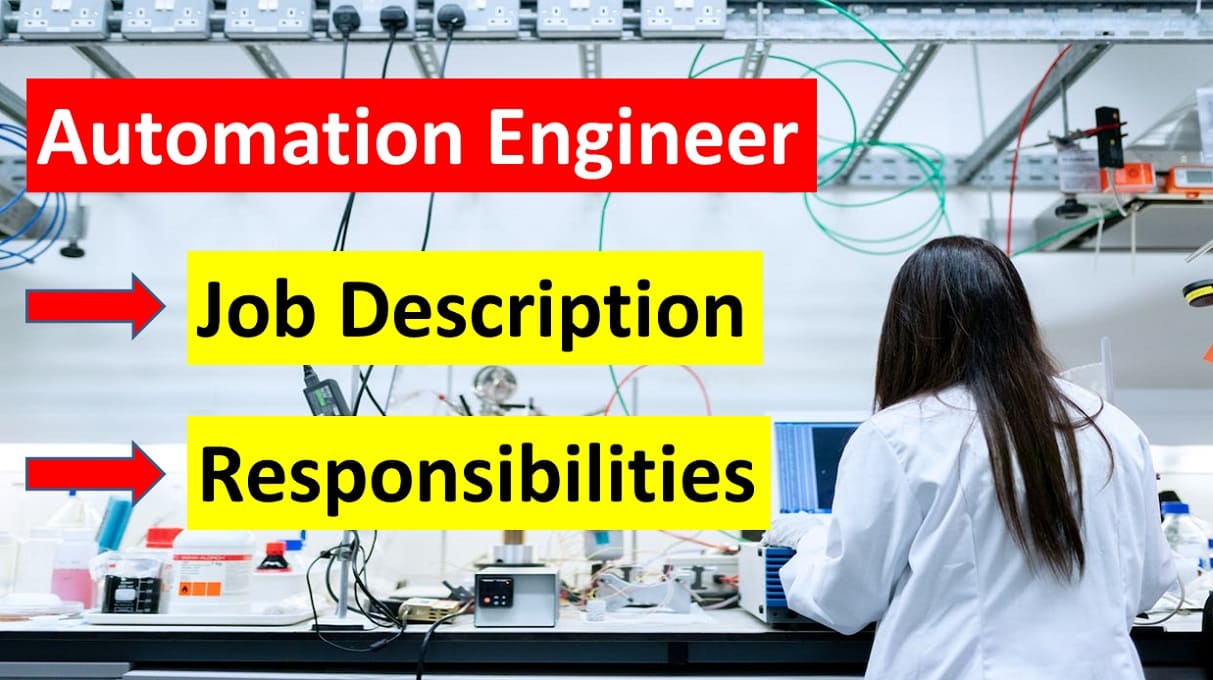 Automation Engineer: Job Description and Responsibilities
