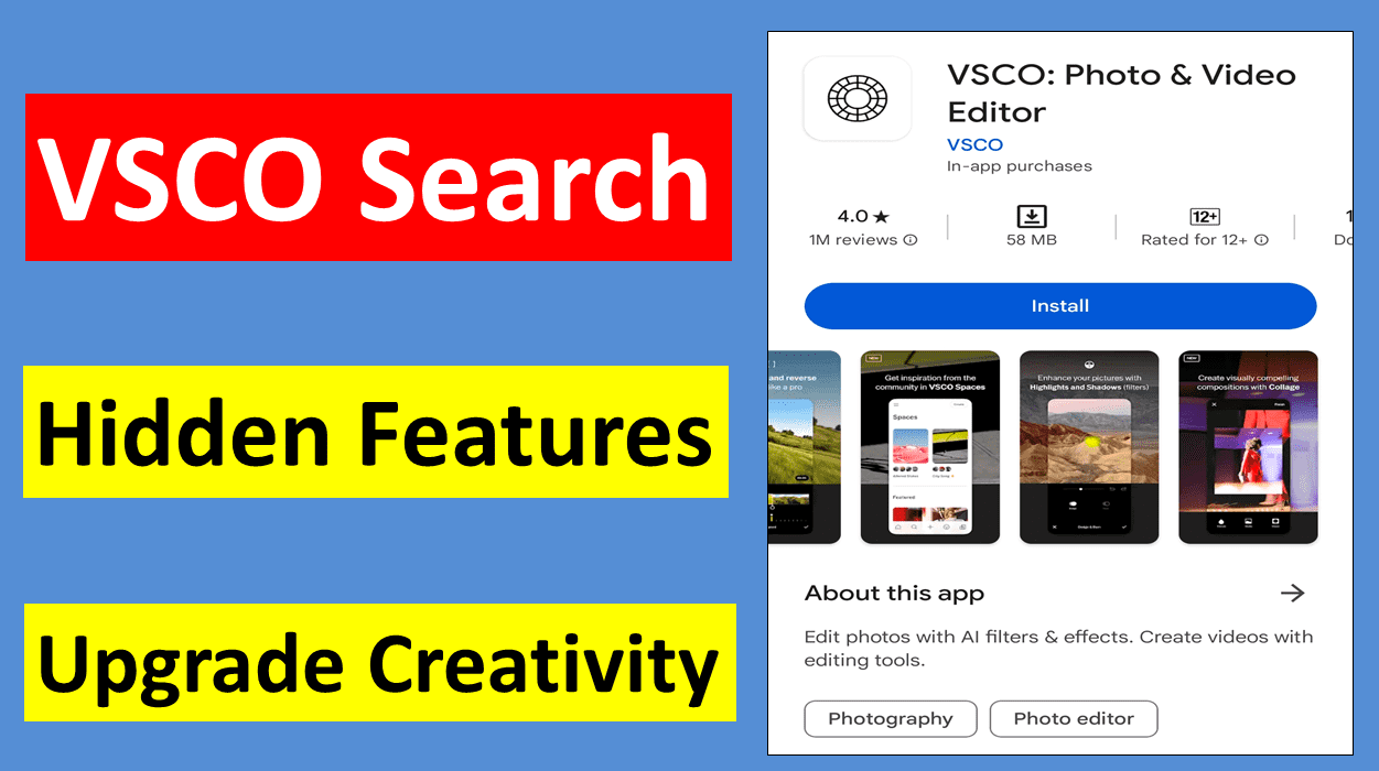 Discover The Hidden Features of VSCO Search to Upgrade Your Creativity