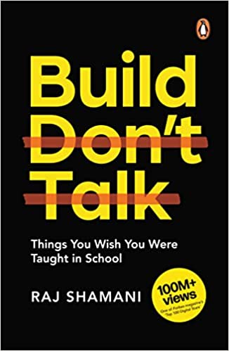 Build Don't Talk Book written by Raj Shamani