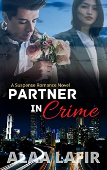 Partner In Crime: A novel by Alaa Lafir