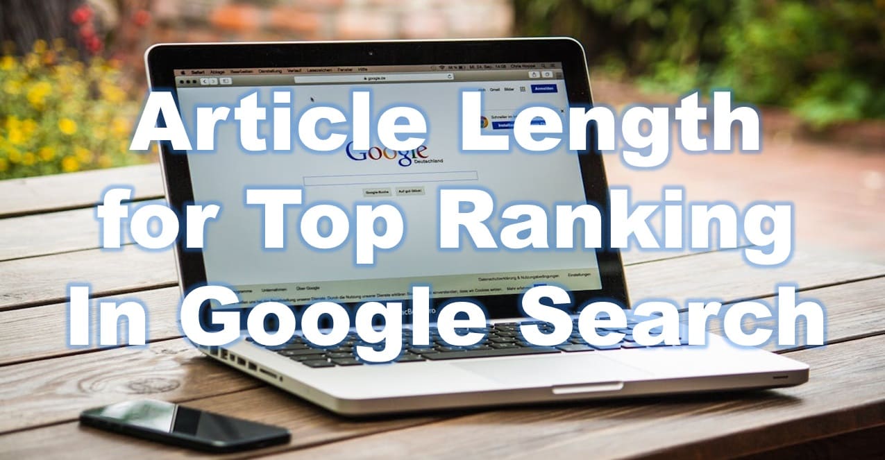 What is the Best Length of Article for Good Ranking in Google Search?