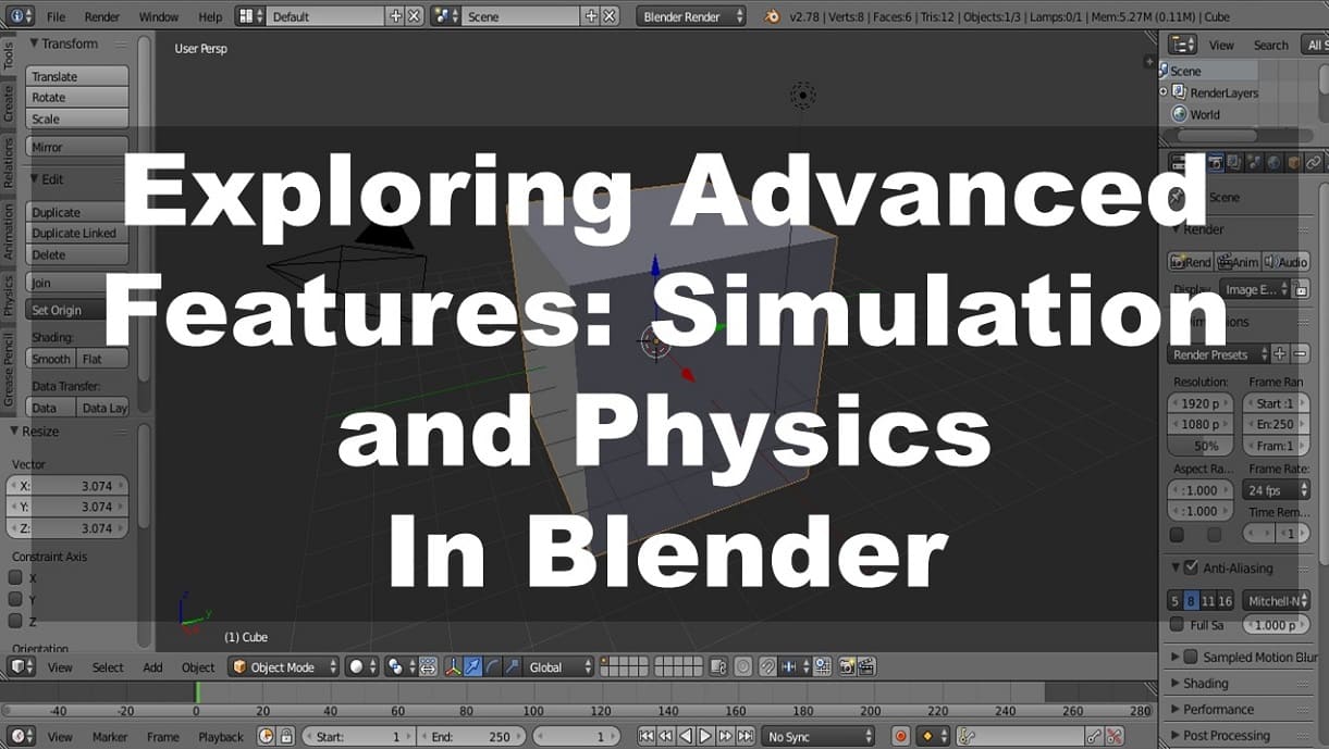 Exploring Advanced Features: Simulation and Physics in Blender