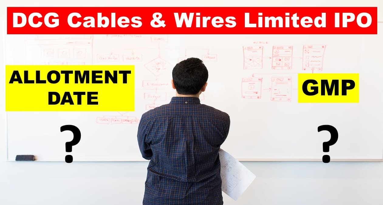 DCG Cables & Wires IPO Allotment Date, Price and GMP