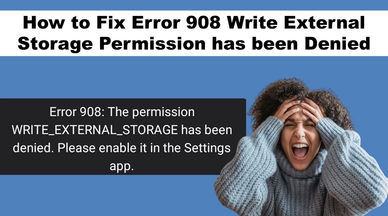 How to Fix Error 908 Write External Storage Permission has been Denied in Kodular?