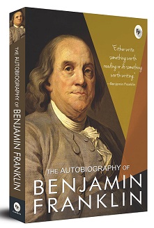 The Autobiography of Benjamin Franklin Paperback