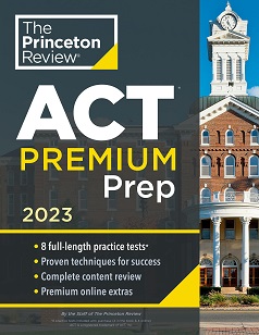 Princeton Review ACT Premium Prep 2023