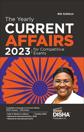 The Yearly Current Affairs 2023 by Disha Experts