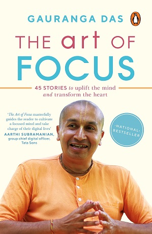 Gauranga Das The Art of Focus Book