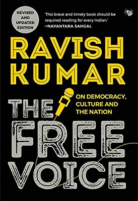 Ravish Kumar The Free Voice Book