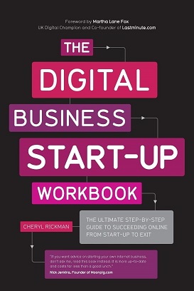 The Digital Business Start-Up Workbook by Cheryl Rickman