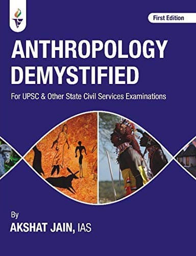 Anthropology Demystified Book by Akshat Jain IAS