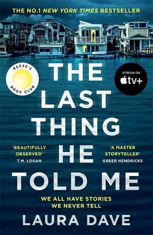The Last Thing He Told Me Book by Laura Dave