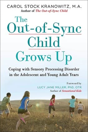 The Out-of-Sync Child Grows Up Book
