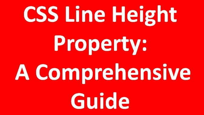 CSS Line Height Property: A Comprehensive Guide