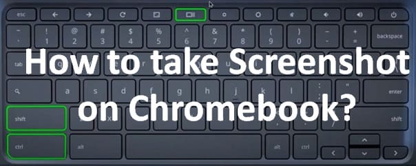 How to take Screenshot on Chromebook?