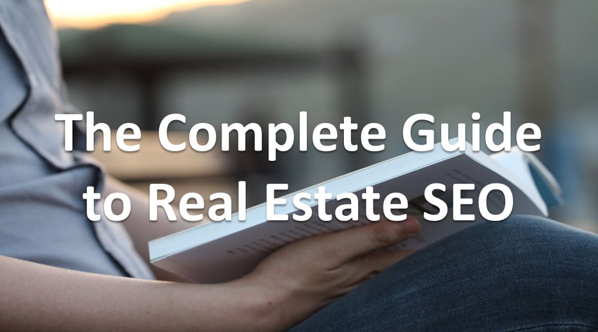 The Complete Guide to Real Estate SEO in 2023