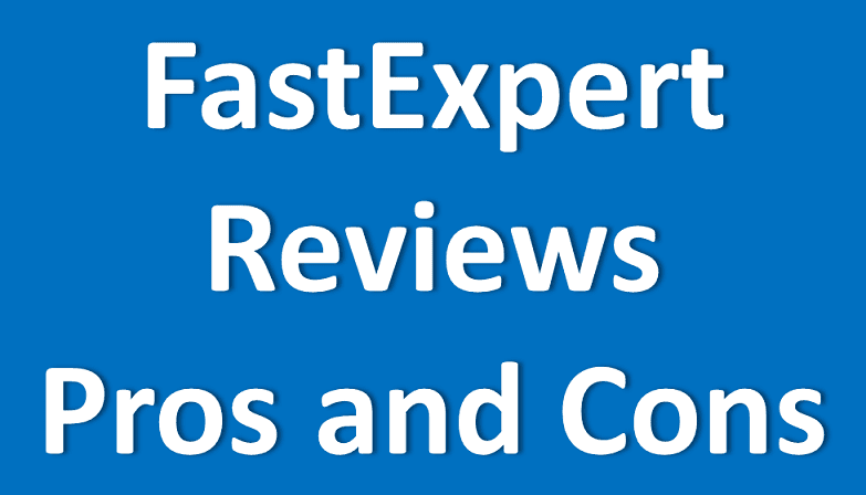 FastExpert Reviews, Pros and Cons
