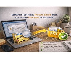 Softaken Tool Helps Restore Emails from Inaccessible OST Files to Secure PST