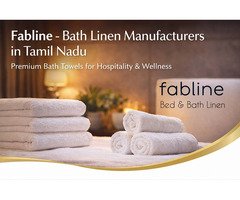 Fabline - Bath Linen Manufacturers in Tamil Nadu
