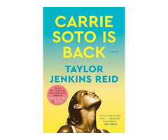 Carrie Soto Is Back - A Novel by Taylor Jenkins Reid - 1