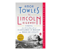 The Lincoln Highway Novel by Amor Towles - 1