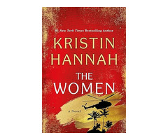 The Women: A Novel by Kristin Hannah