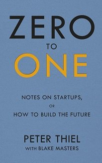Zero to One Book written by Peter Thiel