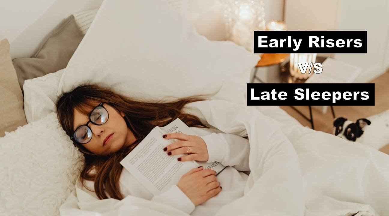 Early Risers vs Late Sleepers: Who Performs Better According to Science?